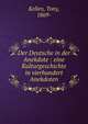 Der Deutsche in der Anekdote : eine Kulturgeschichte in vierhundert Anekdoten, Kellen, Tony, 1869- 