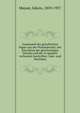 Grammatik der griechischen Papyri aus der Ptolemaerzeit; mit Einschluss der gleichzeitigen Ostraka und der in Agypten verfassten Inschriften: Laut- und Wortlehre, Mayser, Edwin, 1859-1937 