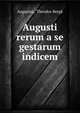 Augusti rerum a se gestarum indicem, Augustus, Theodor Bergk 