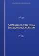 SARASWATA TRILINGA SHABDHANUSASANAM, DR AMBADIPUDI NAGA BHUSHANAM 