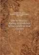 Life in Mexico : during a residence of two years in that country. 2, Calder?n de la Barca, Madame (Frances Erskine Inglis), 1804?-1882 