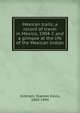 Mexican trails; a record of travel in Mexico, 1904-7, and a glimpse at the life of the Mexican Indian, Kirkham, Stanton Davis, 1868-1944 