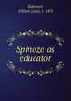Spinoza as educator, Rabenort, William Louis, b. 1870 