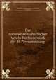 Der naturwissenschaftlicher Verein fur Steiermark der 48: Versammlung ., Naturwissenschaftlicher Verein f?r Steiermark, Graz, Versammlung, Gesellschaft Deutscher Naturforscher und ?rzte Versammlung 