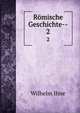 Rmische Geschichte--. 2, Wilhelm Ihne 