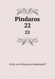 Pindaros. 22, Ulrich von Wilamowitz-Moellendorff 