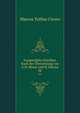 Ausgewhlte Schriften. Nach der bersetzung von G.H. Moser und H. Drner. 02, Marcus Tullius Cicero 