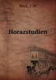 Horazstudien, Beck, J. W 