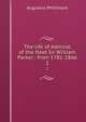 The life of Admiral of the fleet Sir William Parker.: from 1781-1866. 2, Augustus Phillimore 