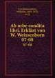 Ab urbe condita libri. Erklrt von W. Weissenborn. 07-08, Livy,Weissenborn, Wilhelm, 1803-1878, ed.3t 