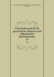 Vierteljahrsschrift fr gerichtliche Medizin und ffentliches Sanittswesen. 14, Wissenschaftliche Deputation f?r das Medizinalwesen, Prussia 