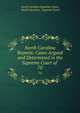 North Carolina Reports: Cases Argued and Determined in the Supreme Court of .. 70, North Carolina Supreme Court, North Carolina, Supreme Court 
