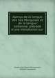 Aper?u de la langue des ?les Marquises et de la langue ta?tienne: pr?c?d? d'une introdution sur ., Johann Karl Eduard Buschmann, Wilhelm Humboldt 