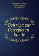 Beitrage zur Petrefacten-kunde, Hermann von Meyer , Wilhelm Dunker , Georg M?nster 