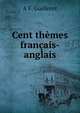 Cent themes francais-anglais, A.F. Guillerez 