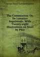 The Commission: Or, De Lunatico Inquirendo. With Twenty-eight Illustrations on Steel by Phiz, George Payne Rainsford] [James 