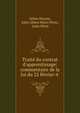 Trait? du contrat d'apprentissage: commentaire de la loi du 22 f?vrier-4 ., Julien Hayem, Jules Albert Henri Perin , Jules P?rin 