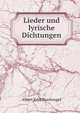 Lieder und lyrische Dichtungen, Albert Emil Brachvogel 