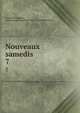 Nouveaux samedis. 7, Armand Pontmartin , Armand Augustin Joseph Marie Ferrard Pontmartin 