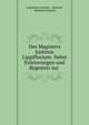Des Magisters Justinus Lippiflorium: Nebst Erorterungen und Regesten zur ., Lippiensis Justinus , Justinus, Magister Justinus 