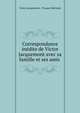 Correspondance inedite de Victor Jacquemont avec sa famille et ses amis ., Victor Jacquemont , Prosper M?rim?e 