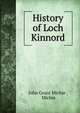 History of Loch Kinnord, John Grant Michie , Michie 