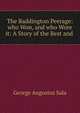 The Baddington Peerage: who Won, and who Wore it: A Story of the Best and ., George Augustus Sala 