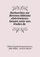 Recherches sur diverses editions elzeviriennes: faisant suite aux etudes de ., Millot (Claude Fran?ois Xavier), abb? Millot, Gustave Brunet 
