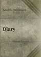 Diary ., Adam G. de Gurowski 