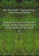 Reports of Cases in Law and Equity in the Supreme Court of the State of New York. 63, New York (State ). Supreme Court , Oliver Lorenzo Barbour 