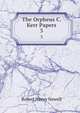 The Orpheus C. Kerr Papers. 3, Robert Henry Newell 