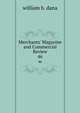 Merchants' Magazine and Commercial Review, william b. dana 