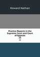 Practice Reports in the Supreme Court and Court of Appeals. 25, Howard Nathan 