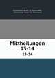Mittheilungen. 13-14, Historischer Verein f?r Steiermark , Historischer Verein f?r Steiermark 