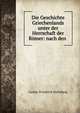 Die Geschichte Griechenlands unter der Herrschaft der Romer: nach den ., Gustav Friedrich Hertzberg 