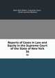 Reports of Cases in Law and Equity in the Supreme Court of the State of New York. 36, New York (State ). Supreme Court , Oliver Lorenzo Barbour 