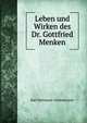 Leben und Wirken des Dr. Gottfried Menken, Karl Hermann Gildemeister 