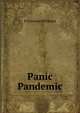Panic Pandemic, P. Emerson Williams 