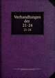 Verhandlungen der . 21-24, Verein deutscher philologen und schulma?nner. [from old catalog],Bindseil, Heinrich Ernst, [from old catalog] comp 