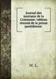 Journal des journaux de la Commune: tableau resume de la presse quotidienne ., M. L. 