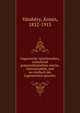 C?agataische sprachstudien, enthaltend grammatikalischen umriss, chrestomathie, und wo?rterbuch der c?agataischen sprache;, Va?mbe?ry, A?rmin, 1832-1913 
