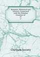 Remains, Historical and Literary, Connected with the Palatine Counties of .. 67, Chetham Society 