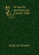 Le succ?s, questions de l'ann?e 1866, Emile de Girardin 