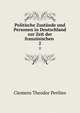 Politische Zustnde und Personen in Deutschland zur Zeit der franzsischen .. 2, Clemens Theodor Perthes 