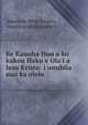 Ke Kauoha Hou a ko kakou Haku e Ola'i a Iesu Kristo: i unuhiia mai ka olelo ., American Bible Society, American Bible Society 