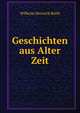 Geschichten aus Alter Zeit, Wilhelm Heinrich Riehl 