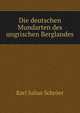 Die deutschen Mundarten des ungrischen Berglandes, Karl Julius Schroer 
