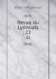 Revue du Lyonnais. 22, Aime Vingtrinier 