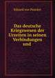 Das deutsche Kriegswesen der Urzeiten in seinen Verbindungen und ., Eduard von Peucker 