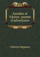 Amadas et Ydoine: poeme d'adventures, Celestin Hippeau 